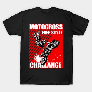 MOTOCROSS FREE STYLE CHALLANGE T-Shirt